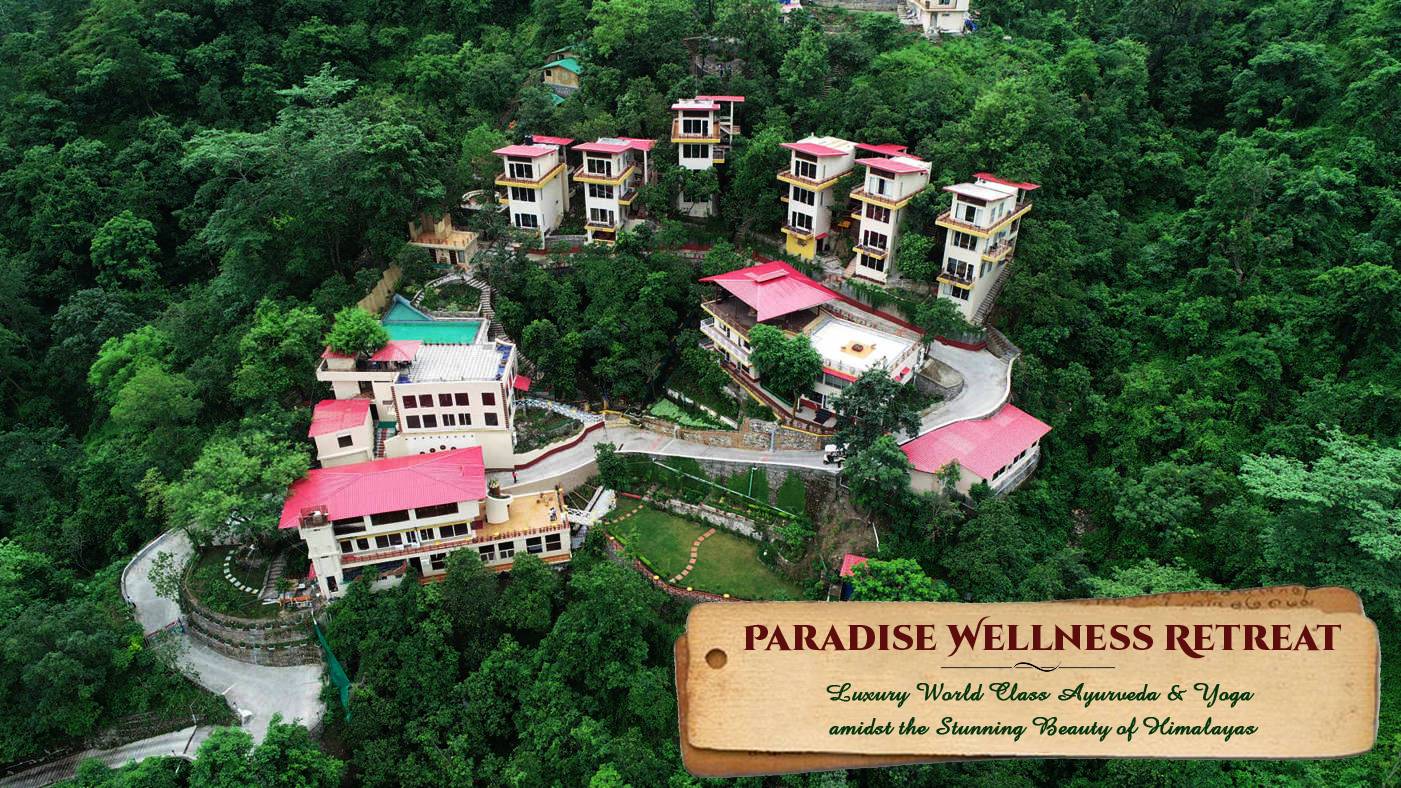 Paradise Wellness Retreat - Veda5 Luxury World Class Ayurveda and Yoga in Rishikesh Himalayas India