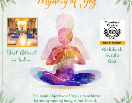 Mystery of Yog at Veda5 Rishikesh Kerala Goa India