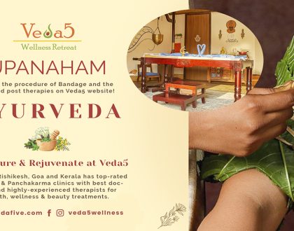 Upanaham by Veda5, Best Ayurveda & Yoga Wellness Retreat in Rishikesh, Kerala & Goa, India